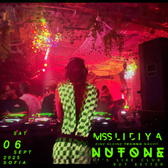 MISS LIDIYA:: EINE KLEINE TECHNO NACHT:: NUTONE 070 SEPT 6TH