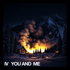 You And Me