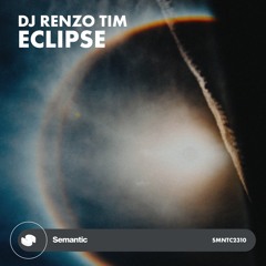 Dj Renzo Tim - Eclipse (Original Mix)