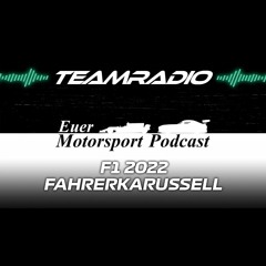 Das verrückte Fahrerkarussell der F1 2022 Saison | TeamRadio Podcast