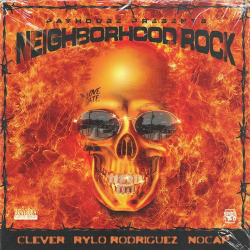PayHouse Music Group - Neighborhood Rock Ft. Clever, NoCap, & Rylo Rodriguez