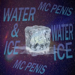 Water & Ice (Prod. Casca) FREESTYLE