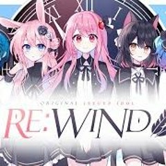 이세계아이돌 - 리와인드(RE:WIND) [대규모 스트리머 에디션]