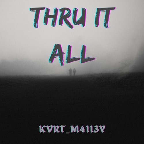 Through It All