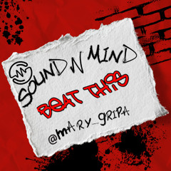Sound & Mind, @mary_gripa - Beat This (Extended Version)