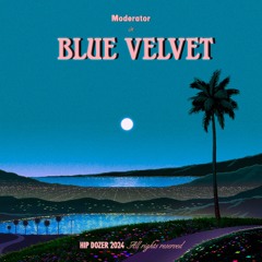 Moderator - Blue Velvet