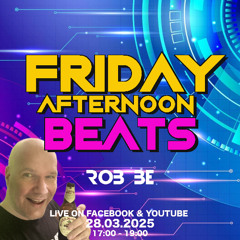 FRIDAY AFTERNOON BEATS #187 - Livestream 280325 🎧