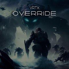 VRTX - OVERRIDE