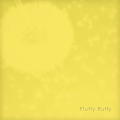 Fluffy Ruffy