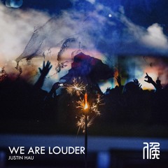 Justin Hau - We Are Louder (Instrumental Mix) |  Free Download | IMPORTANT INFO IN DESCRIPTION!