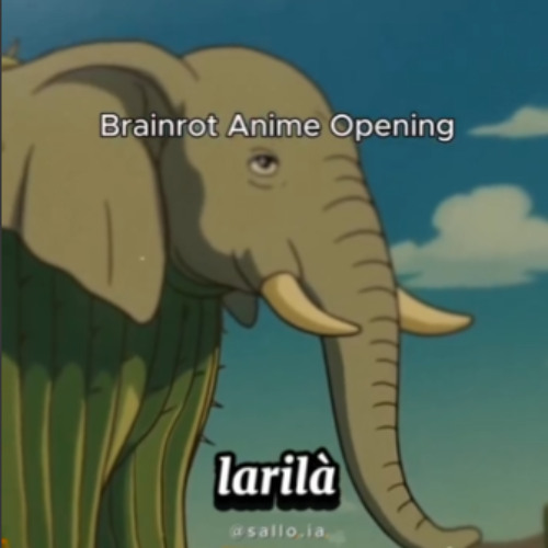 Brainrot Anime Opening