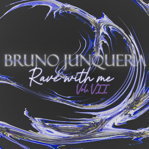 Rave With Me Vol. VII