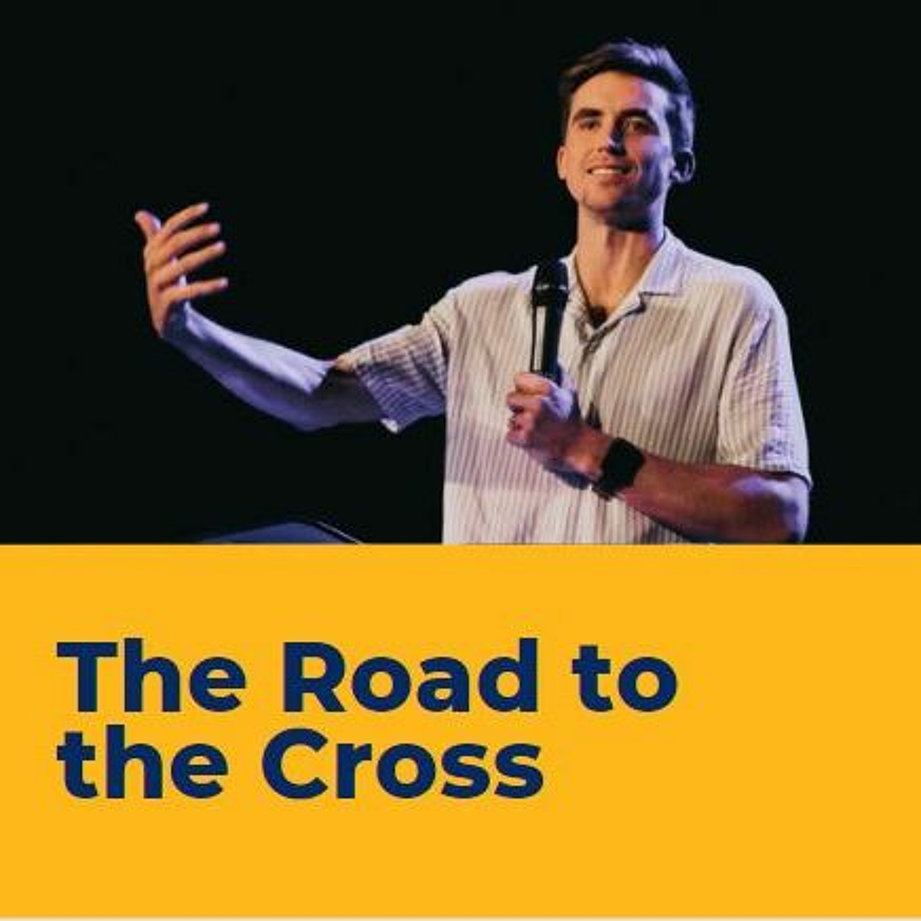The Road To The Cross = Ps Matt Sweetman episode artwork