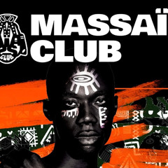 Massaï Club Demo..By Mentalist