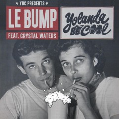 Le Bump (Radio Edit) [feat. Crystal Waters]