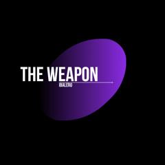 The weapon