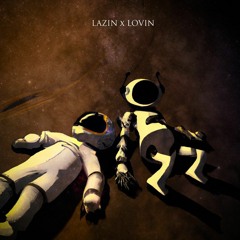 Lazin (Original Mix)