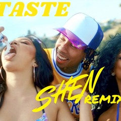 TYGA- TASTE (SHEN REMIX)