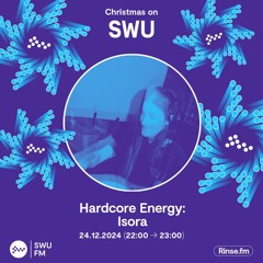 Hardcore Energy: Isora - 24 December 2024