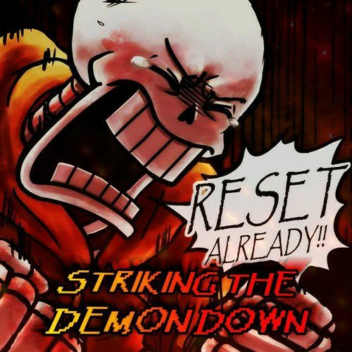 Underswap [Undertale AU] - Striking The Demon Down NITRO Remix