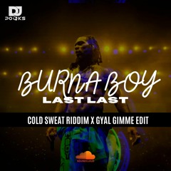 Burna Boy - Last Last Remix(Pocks Edit)