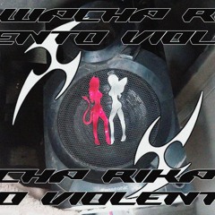 Sassyggirl - WACHA RIKA (lento violento mix)