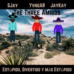 The Three Amigos(feat. JayKay.09, SJay) (prod. Hawky)