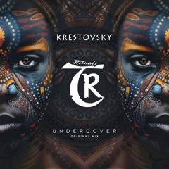 𝐏𝐑𝐄𝐌𝐈𝐄𝐑𝐄: Krestovsky - Undercover [Tibetania Rituals]
