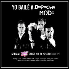 YO BAILÉ A DEPECHE MODE - Yo Bailé los 80s Dance Mix by Jordi Carreras