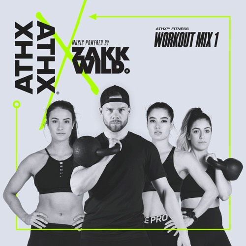 DJ Zakk Wild - ATHX Fitness - Workout Mix 1 - EMO