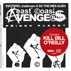 Kill Bill O'Reilly (feat. Apathy, Celph Titled, Freddie Foxxx, King Magnetic, Slaine, Statik Selektah & Termanology)