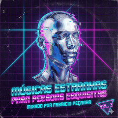 Musicas Estranhas para Pessoas Esquisitas - Vol_3