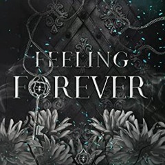 GET EPUB 📮 Feeling Forever (Tasting Madness Book 3) by  Albany  Walker EBOOK EPUB KI