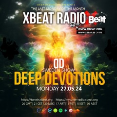 guest mix I xbeat radio may 2024 I by Deep Devotions