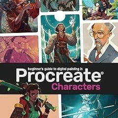 #@ Beginner's Guide To Procreate: Characters: How to create characters on an iPad ® PDF - BESTS