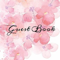[[ Guest Book, Pink Watercolor Flowers White Hardcover Guestbook Blank No Lines 64 Pages Keepsa