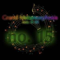 Grand metamorphosis no. 15 "A Suite for Piano"