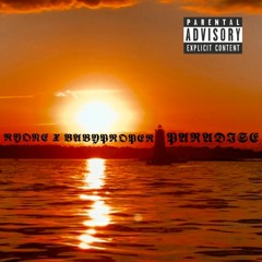 Paradise ft. BabyProper