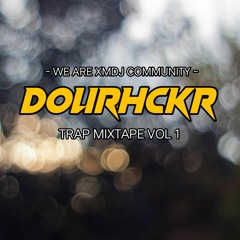 TRAP MIXTAPE VOL 1 - DOLIRHCKR