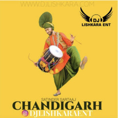 CHANDIGARH   DHOLMIX    SATINDER SARTAAJ  DJ LISHKARA