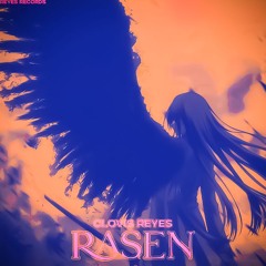 RASEN  (REMIX)