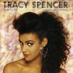Tracy Spencer - Run to me (Giove DJ 2K21 Rework Edit)