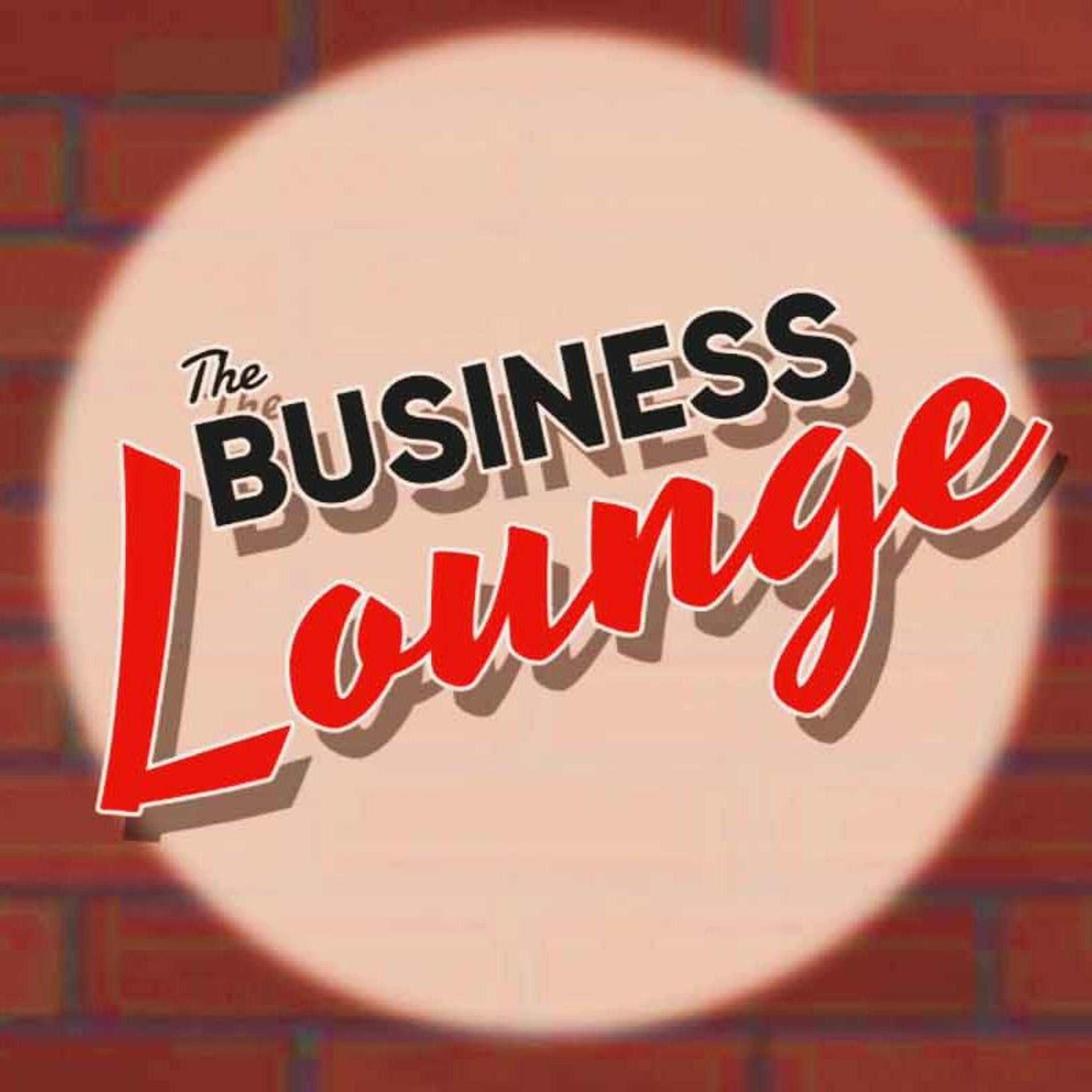 The Business Lounge Podcast (SeizeYourBusiness, OnPurpose Podcast, Making Real Estate Fun)