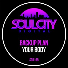 Backup Plan - Your Body (Radio Mix)