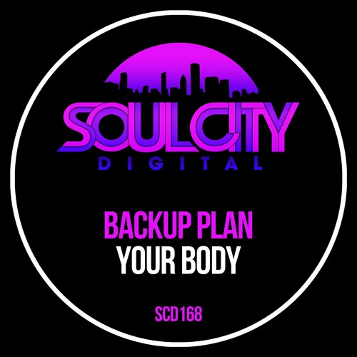 Backup Plan - Your Body (Radio Mix)