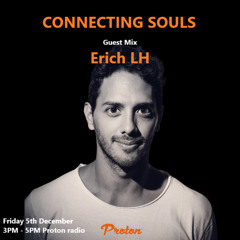 Connecting Souls 114 on Proton Radio guest Erich LH