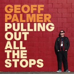 Geoff Palmer - Pulling Out All The Stops - 01 This One's Gonna Be Hot