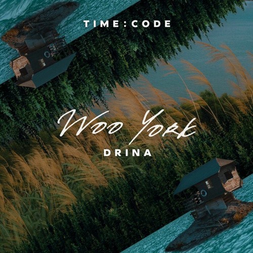 Woo York - Drina