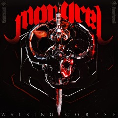 MONGREL - WALKING CORPSE (4K FREEBIE)