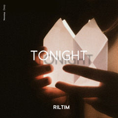 RILTIM - Tonight